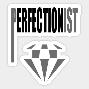 Perfectionist Perfection Lover OCD Perfectionism Diamond Symbol Sticker